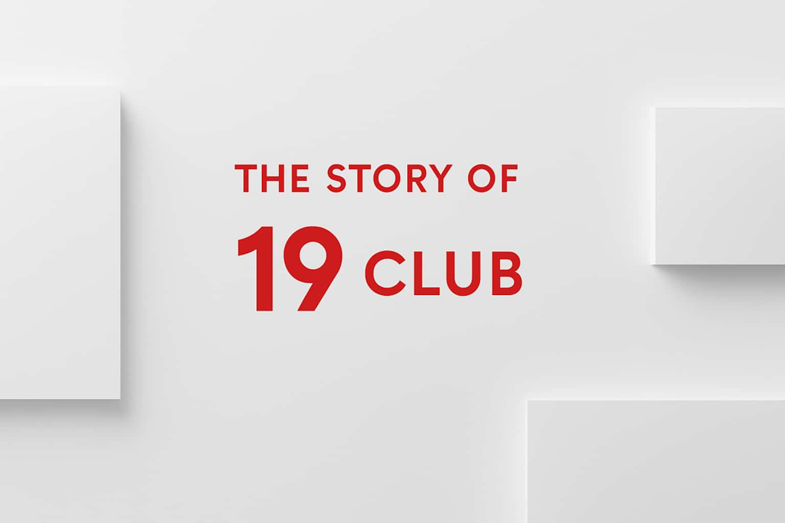 The Story of 19 Club Interface